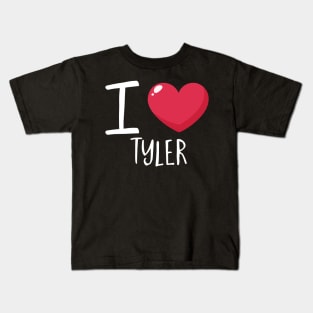 I Love Tyler Kids T-Shirt
